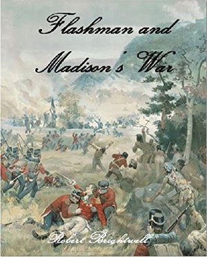 [The Flashman Papers 0.50] • Flashman and Madison's War